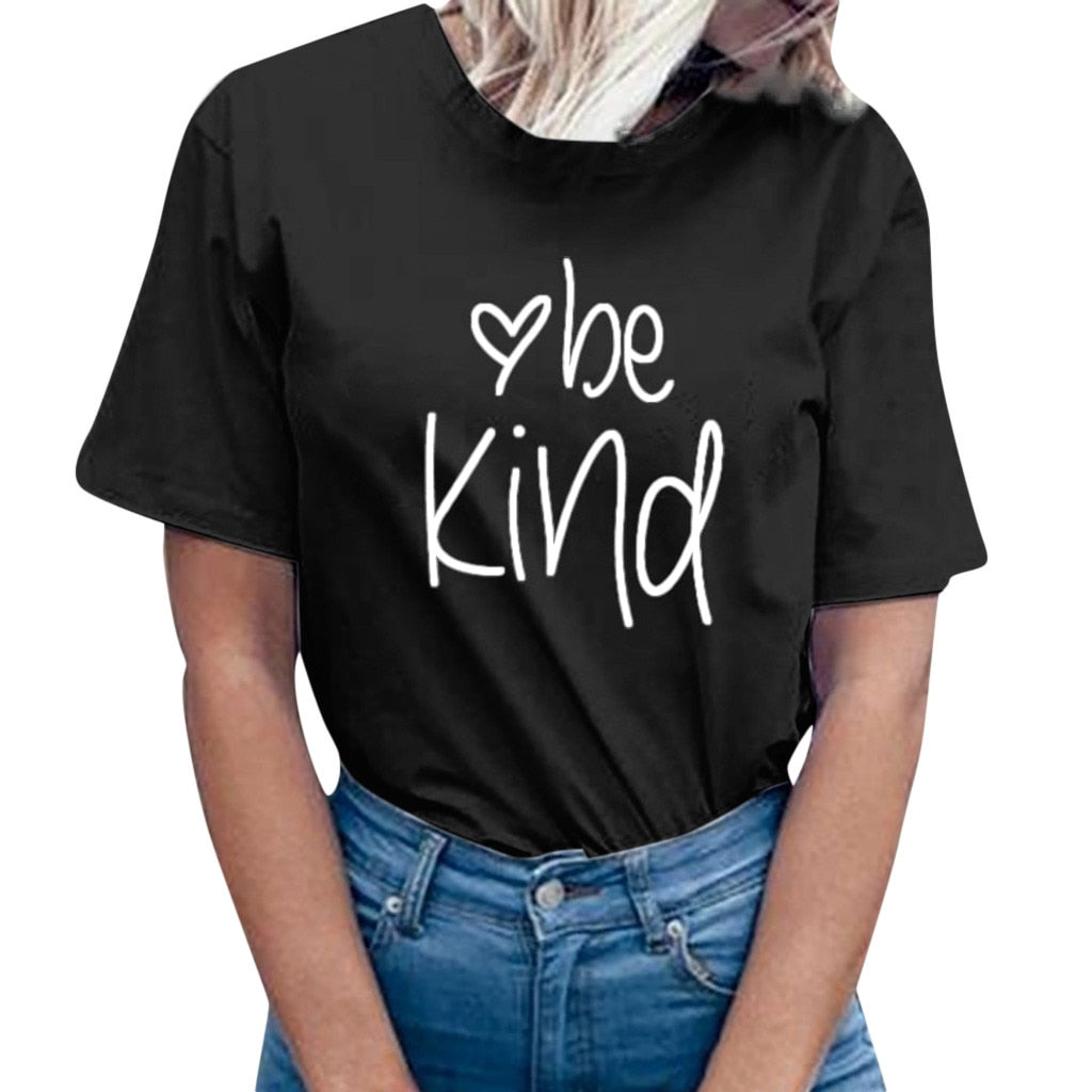 Fashion female T-shirt be kind Letter Print Short Sleeve Tops